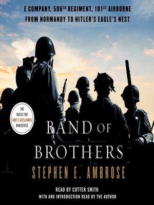 cover image of Band of Brothers: E Company, 506th Regiment, 101st Airborne, from Normandy to Hitler's Eagle's Nest
